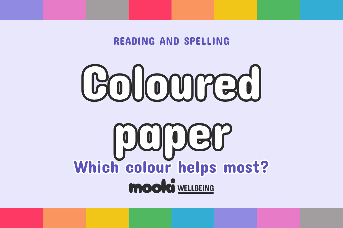 What colour paper is best for dyslexia? (And does it help?)