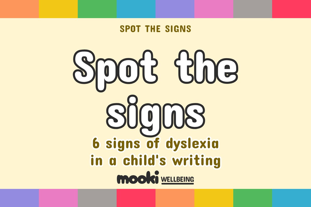 Dyslexia in a child’s writing: 6 signs to look for (with examples)