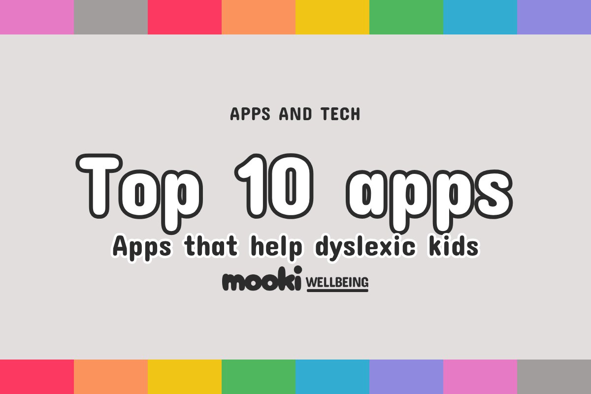 Top 10 apps for kids with dyslexia (plus free tools)
