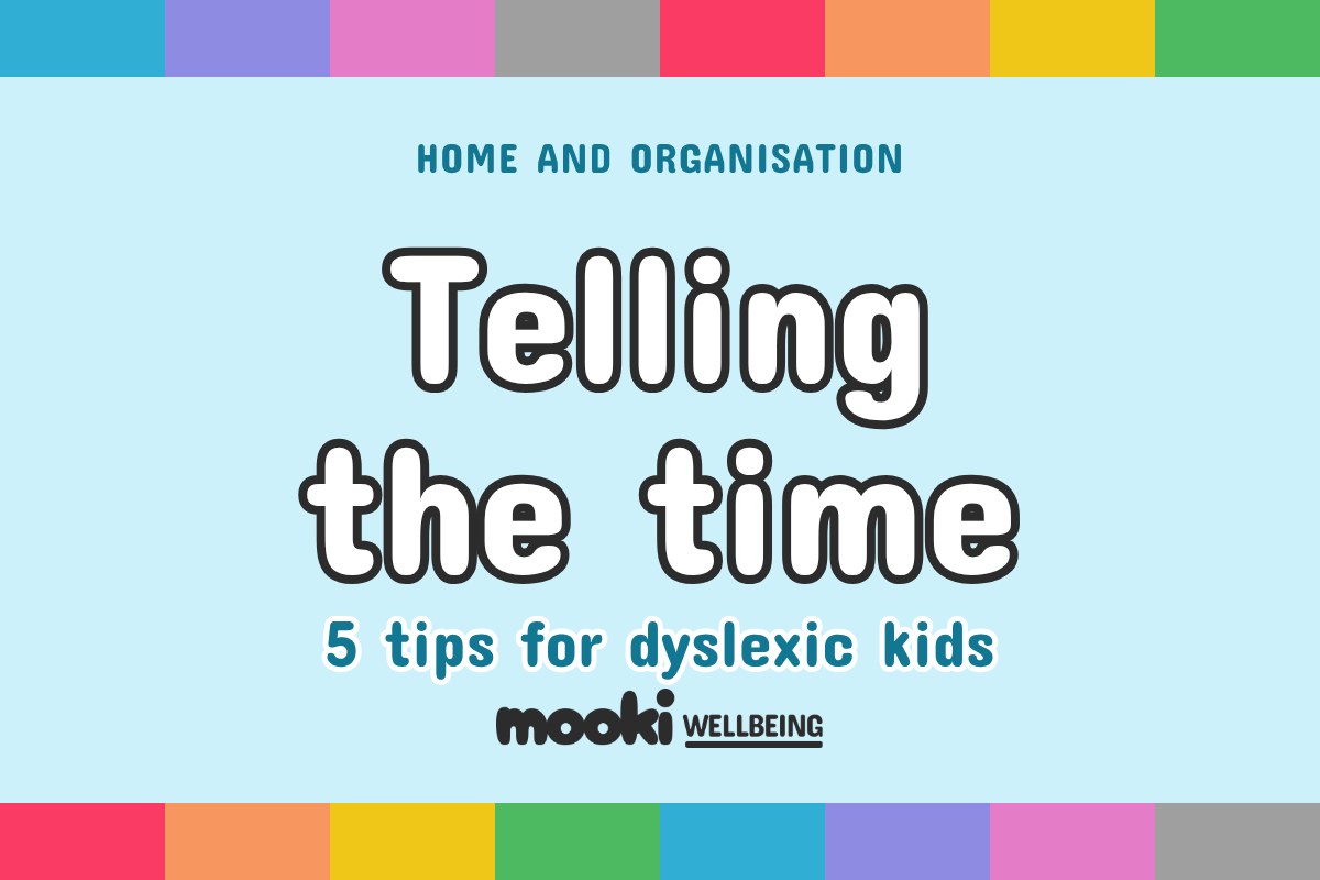 How to help a dyslexic child tell the time: 5 tips and tools