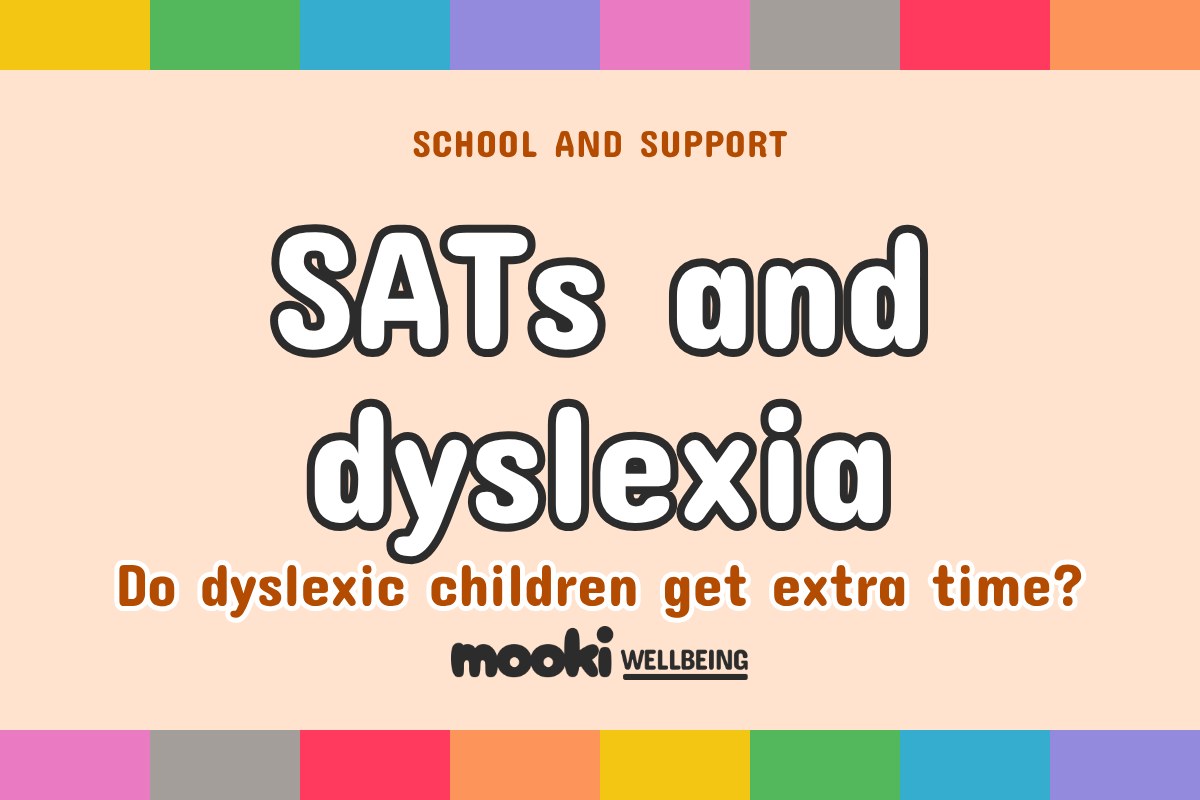 Do dyslexic children get extra time in SATs? A parent’s guide