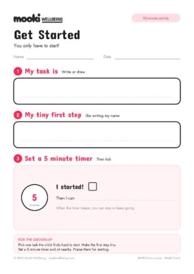 Blank Get Started worksheet with boxes for my task and my tiny first step, and a 5 minute timer with an I started tickbox.