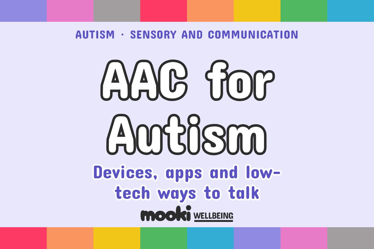 AAC Devices for Autism: Apps, Devices and Low-Tech Options