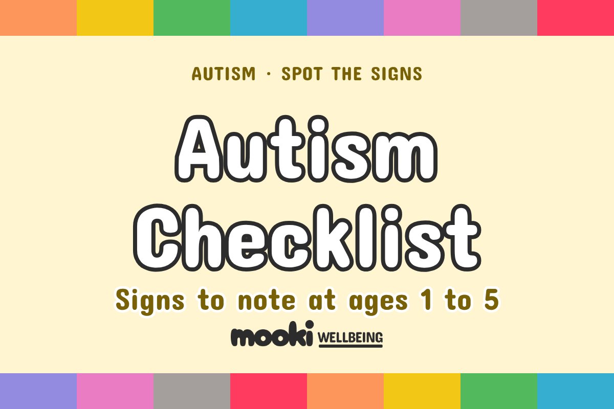 4 Year Old Autism Checklist: Signs to Note at Ages 1 to 5