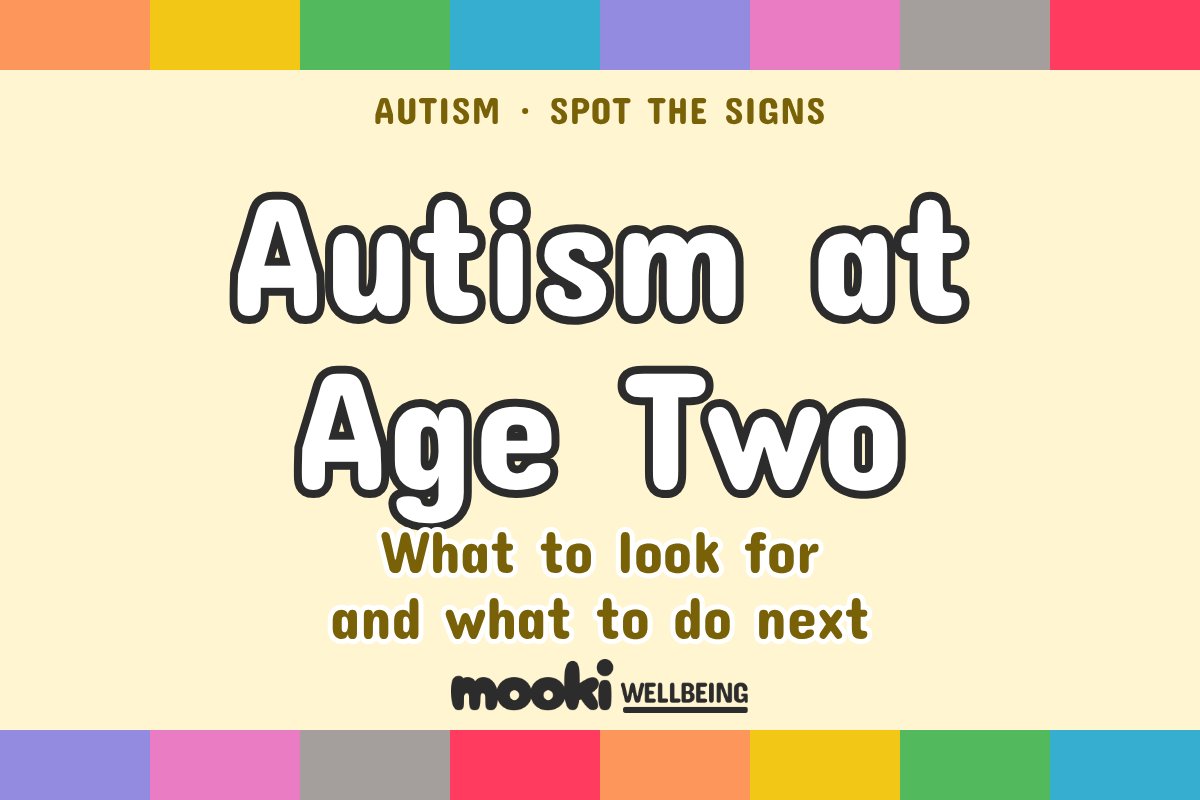 2 Year Old Autism Signs: What to Look For and Do Next