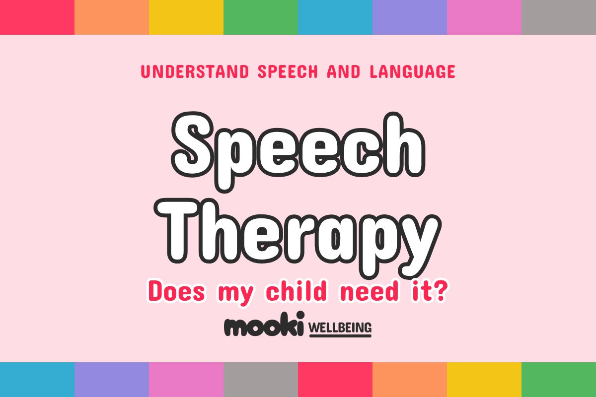What Is Speech and Language Therapy? Does My Child Need It?