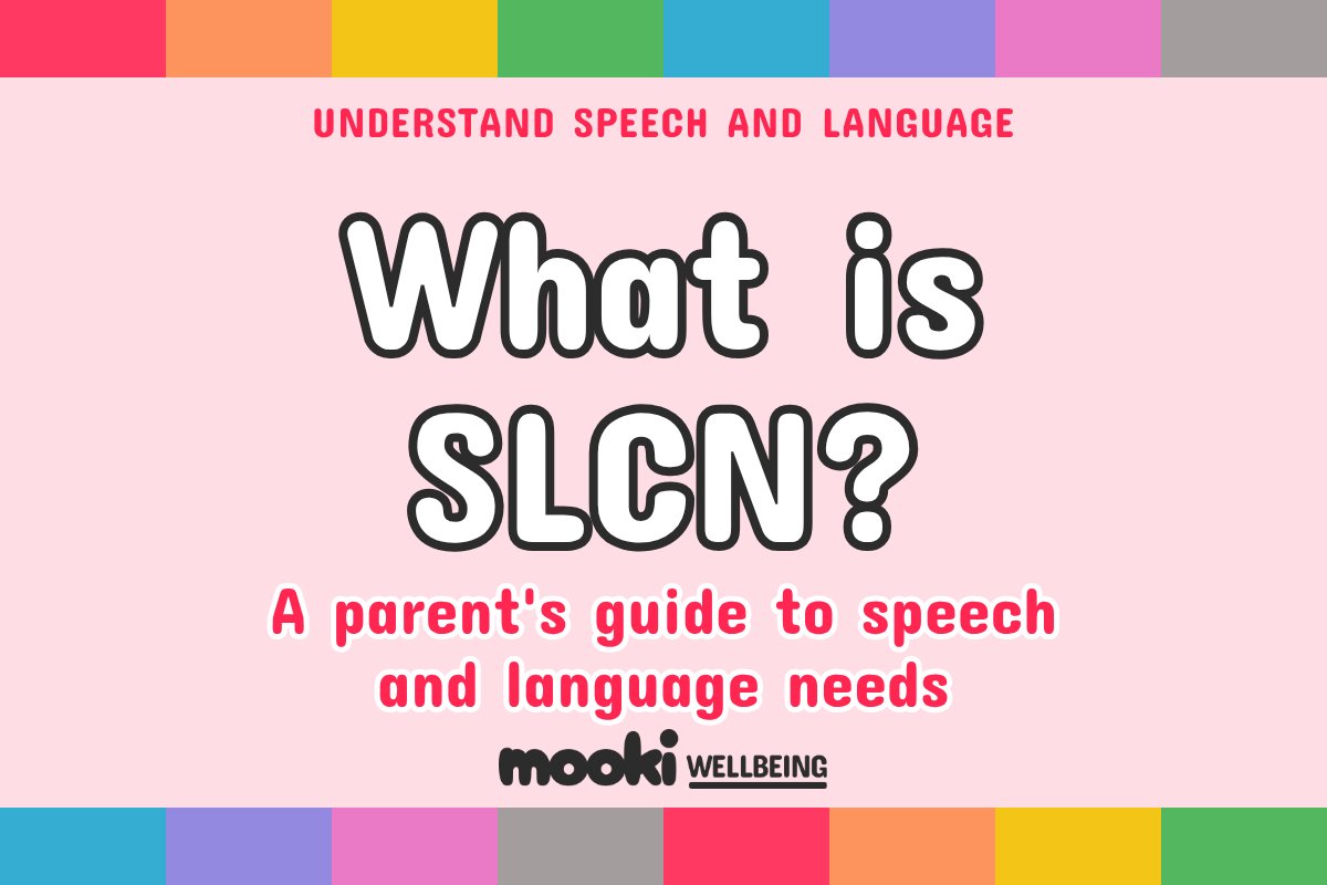 Speech, Language and Communication Needs: A Parent’s Guide